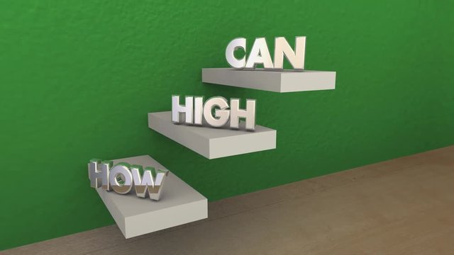 How High Can You Go Steps Stairs Achieve Success 3d Animation