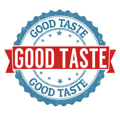 Obraz premium Good taste sign or stamp