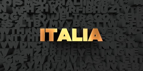 Italia - Gold text on black background - 3D rendered royalty free stock picture. This image can be used for an online website banner ad or a print postcard.