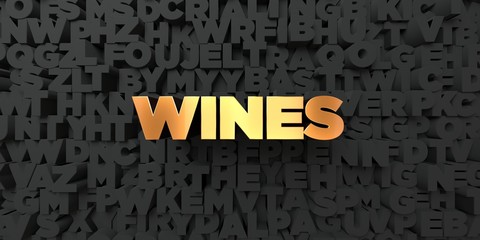 Wines - Gold text on black background - 3D rendered royalty free stock picture. This image can be used for an online website banner ad or a print postcard.