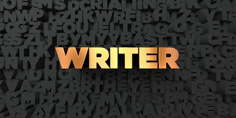 Writer - Gold text on black background - 3D rendered royalty free stock picture. This image can be used for an online website banner ad or a print postcard.