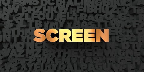 Screen - Gold text on black background - 3D rendered royalty free stock picture. This image can be used for an online website banner ad or a print postcard.