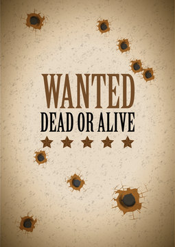wanted poster with bullet holes