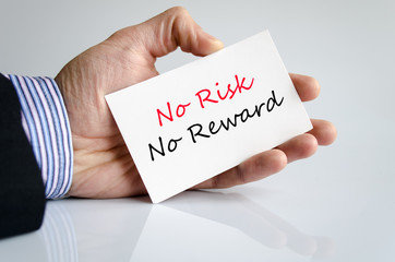 No risk no reward text concept