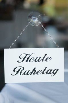 Heute Ruhetag Pause geschlossen