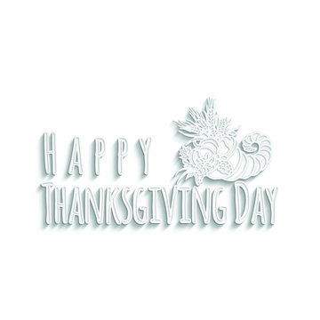 Happy Thanksgiving day text with Horn of Plenty, vegetables and fruits. Emblem cut out of a white paper texture. Good for Coloring. Design template. 3d illustration. Thanksgiving day Banner.