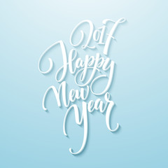 Decorative Greeting Card with handdrawn lettering Handwritten white phrase Happy New Year 2017 on blue background. Vector illustration