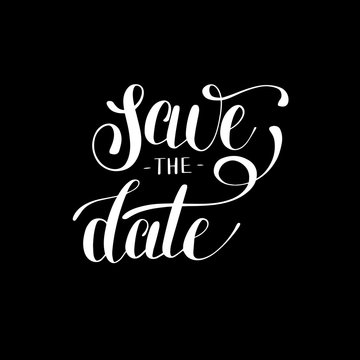 save the date black and white hand lettering inscription typogra