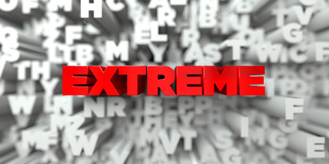 EXTREME -  Red text on typography background - 3D rendered royalty free stock image. This image can be used for an online website banner ad or a print postcard.