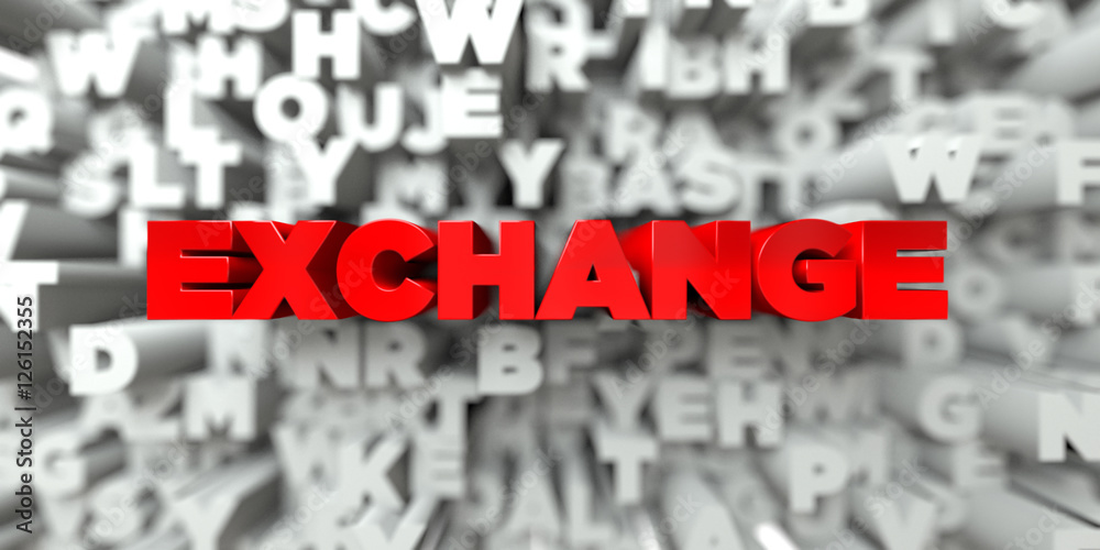 Fototapete exchange - red text on typography background - 3d rendered royalty free stock image. this image can 
