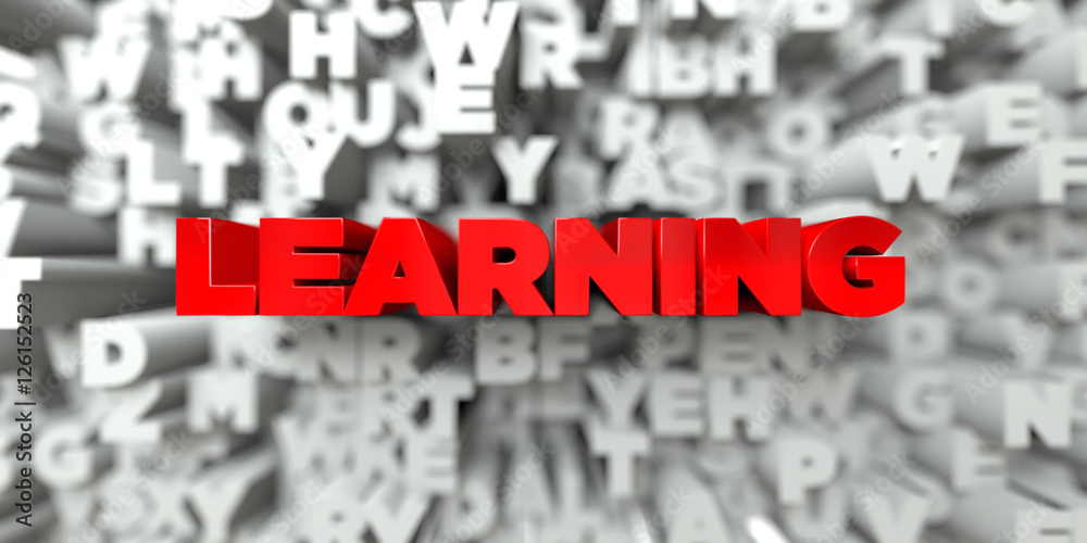 Fototapete learning - red text on typography background - 3d rendered royalty free stock image. this image can 