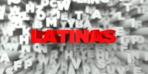 LATINAS -  Red text on typography background - 3D rendered royalty free stock image. This image can be used for an online website banner ad or a print postcard.