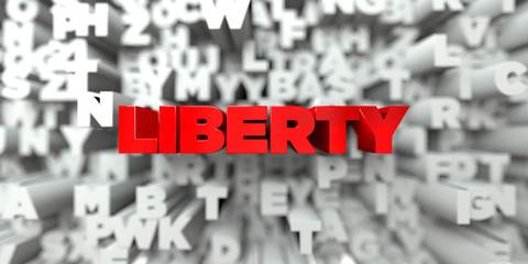 LIBERTY -  Red text on typography background - 3D rendered royalty free stock image. This image can be used for an online website banner ad or a print postcard.