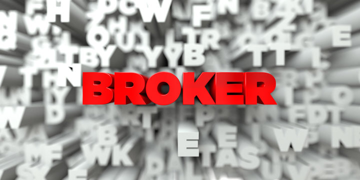 BROKER -  Red text on typography background - 3D rendered royalty free stock image. This image can be used for an online website banner ad or a print postcard.