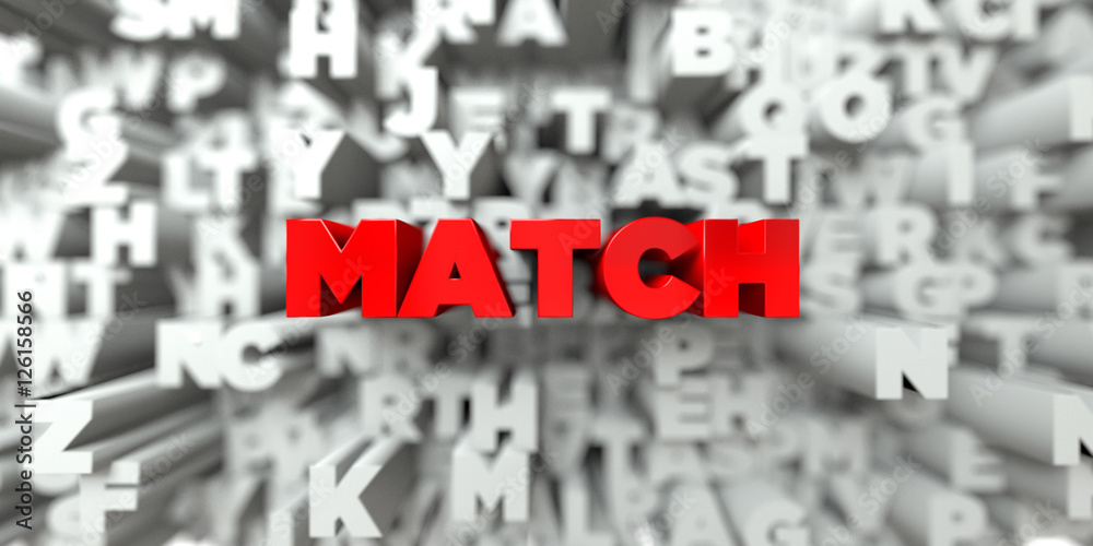 Fototapete match - red text on typography background - 3d rendered royalty free stock image. this image can be 