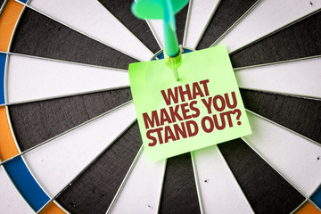 What Makes You Stand Out?