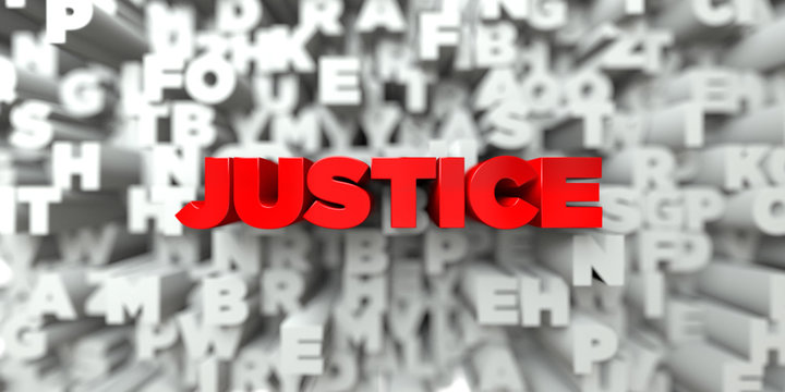JUSTICE -  Red text on typography background - 3D rendered royalty free stock image. This image can be used for an online website banner ad or a print postcard.