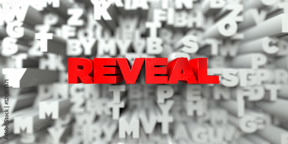 Fototapete reveal - red text on typography background - 3d rendered royalty free stock image. this image can be