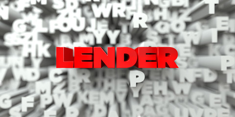 LENDER -  Red text on typography background - 3D rendered royalty free stock image. This image can be used for an online website banner ad or a print postcard.