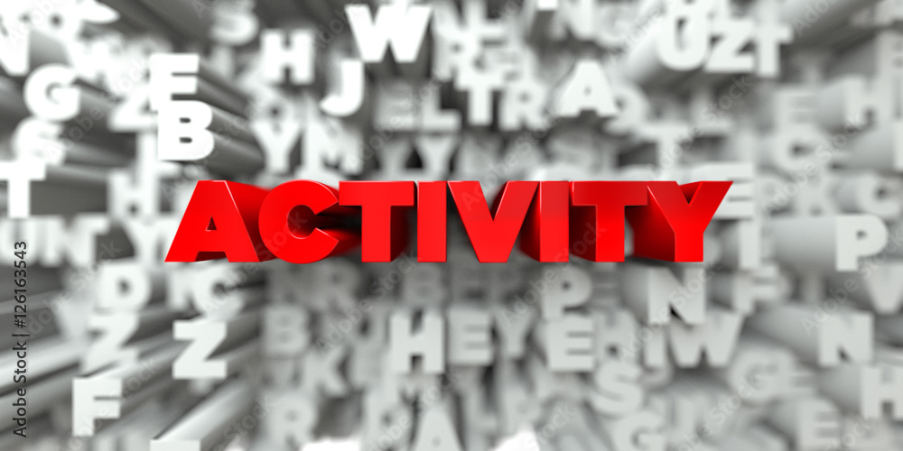 Fototapete activity - red text on typography background - 3d rendered royalty free stock image. this image can 