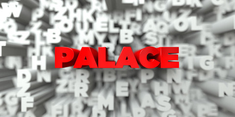 PALACE -  Red text on typography background - 3D rendered royalty free stock image. This image can be used for an online website banner ad or a print postcard.