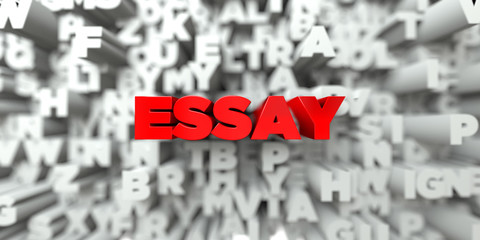 ESSAY -  Red text on typography background - 3D rendered royalty free stock image. This image can be used for an online website banner ad or a print postcard.