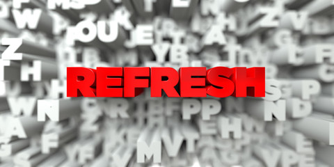 REFRESH -  Red text on typography background - 3D rendered royalty free stock image. This image can be used for an online website banner ad or a print postcard.