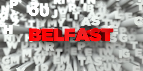 BELFAST -  Red text on typography background - 3D rendered royalty free stock image. This image can be used for an online website banner ad or a print postcard.