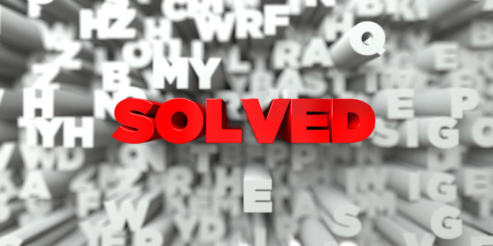 SOLVED -  Red text on typography background - 3D rendered royalty free stock image. This image can be used for an online website banner ad or a print postcard.
