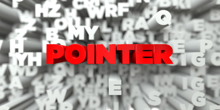 POINTER -  Red text on typography background - 3D rendered royalty free stock image. This image can be used for an online website banner ad or a print postcard.