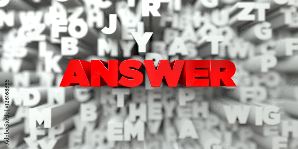 Fototapete answer - red text on typography background - 3d rendered royalty free stock image. this image can be