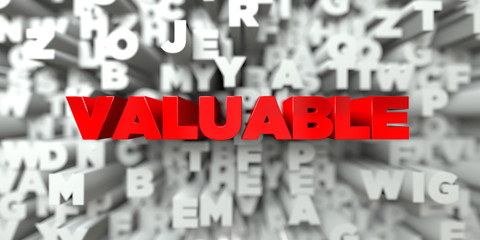 VALUABLE -  Red text on typography background - 3D rendered royalty free stock image. This image can be used for an online website banner ad or a print postcard.