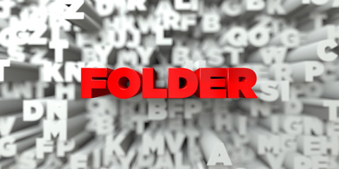 FOLDER -  Red text on typography background - 3D rendered royalty free stock image. This image can be used for an online website banner ad or a print postcard.