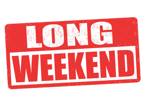 Long weekend sign or stamp