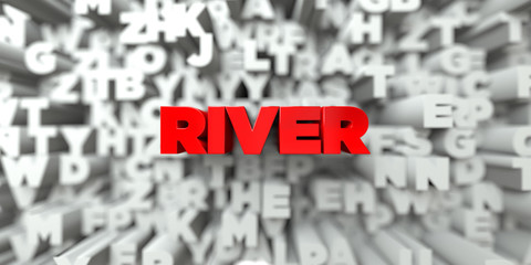 RIVER -  Red text on typography background - 3D rendered royalty free stock image. This image can be used for an online website banner ad or a print postcard.