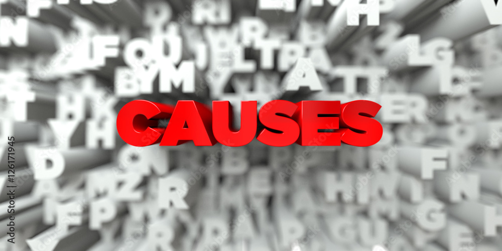 Fototapete causes - red text on typography background - 3d rendered royalty free stock image. this image can be
