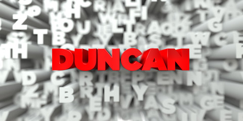 DUNCAN -  Red text on typography background - 3D rendered royalty free stock image. This image can be used for an online website banner ad or a print postcard.