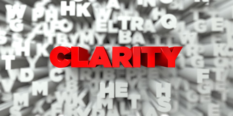 CLARITY -  Red text on typography background - 3D rendered royalty free stock image. This image can be used for an online website banner ad or a print postcard.