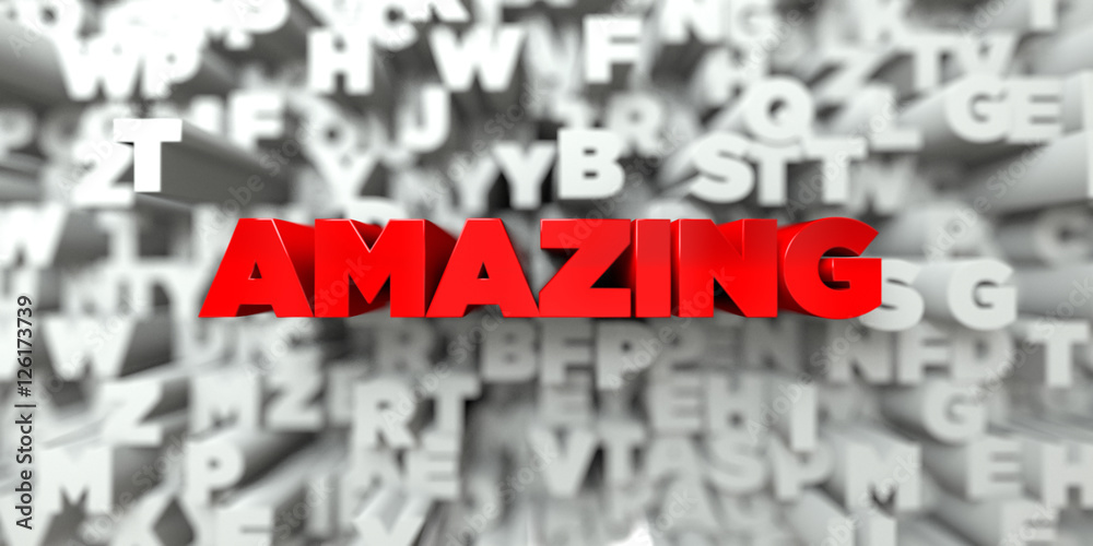 Fototapete amazing - red text on typography background - 3d rendered royalty free stock image. this image can b