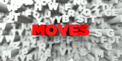 MOVES -  Red text on typography background - 3D rendered royalty free stock image. This image can be used for an online website banner ad or a print postcard.