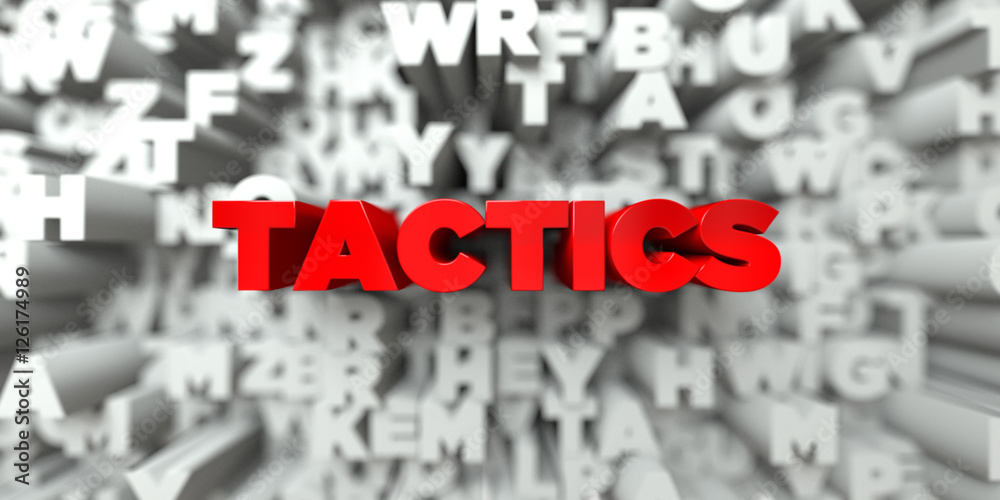 Fototapete tactics - red text on typography background - 3d rendered royalty free stock image. this image can b