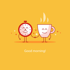 Good morning, new day, tea time