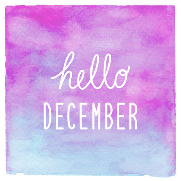 Hello December text on blue and purple watercolor background