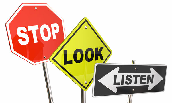Stop Look Listen Pay Attention Road Street Signs 3d Illustration
