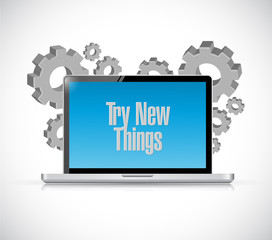try new things computer sign concept
