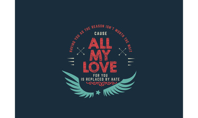 love typography quote vector background, handwritten typographic poster