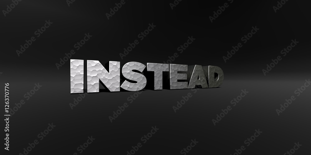 Fototapete instead - hammered metal finish text on black studio - 3d rendered royalty free stock photo. this im