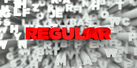 REGULAR -  Red text on typography background - 3D rendered royalty free stock image. This image can be used for an online website banner ad or a print postcard.