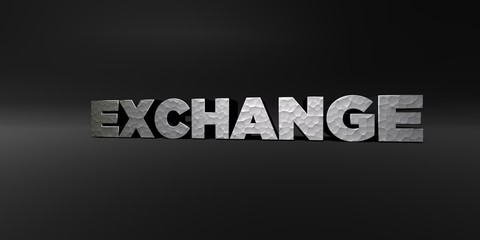 EXCHANGE - hammered metal finish text on black studio - 3D rendered royalty free stock photo. This image can be used for an online website banner ad or a print postcard.