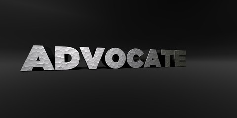 ADVOCATE - hammered metal finish text on black studio - 3D rendered royalty free stock photo. This image can be used for an online website banner ad or a print postcard.
